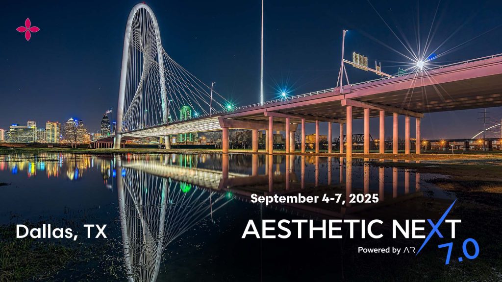 Aesthetic NEXT 7.0, Powered by AR, September 4-7, 2025, Dallas, TX